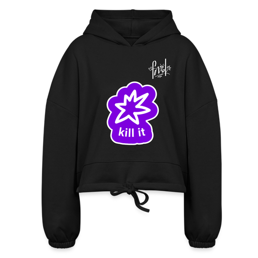 Kill it | Cropped Hoodie - black